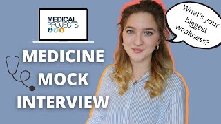 MEDICINE MOCK INTERVIEW  Answering common questions [upl. by Ecydnarb310]