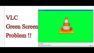 How to fix VLC player green screen problem  100 solution [upl. by Acilegna]