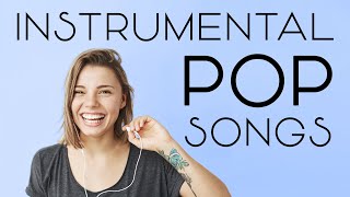 Instrumental Pop Songs  Work Music  2 Hours [upl. by Koch]