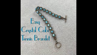 Easy Crystal Cube Tennis Bracelet Tutorial [upl. by Holli]