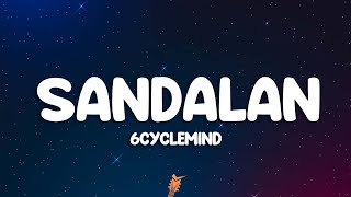 6cyclemind  Sandalan Lyrics [upl. by Kelsi771]