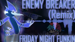 Enemy Breaker REMIXCOVER Friday Night Funkin [upl. by Sapowith]