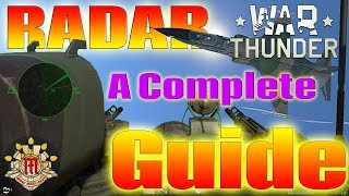 The Complete Guide to Radar in War Thunder [upl. by Jimmy638]