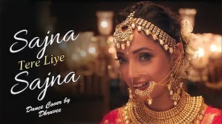 Sajna tere liye sajna dance by Dhruvee [upl. by Nelson]