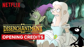 Disenchantment  Opening Credits  Netflix [upl. by Philbin]