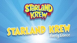 Starland Krew  Party Dance  Starland Krew [upl. by Leunad]