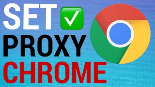 How To Set A Proxy on Google Chrome [upl. by Spratt]