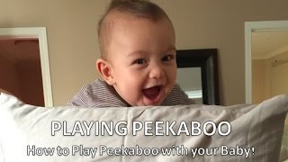 Playing Peekaboo  How to play Peekaboo with your baby [upl. by Mavilia105]