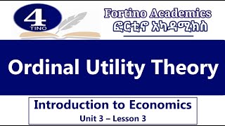 Introduction to Economics  Unit 3 Part 3  Ordinal Utility  Economics 101  Basic Economics [upl. by Nnaed]