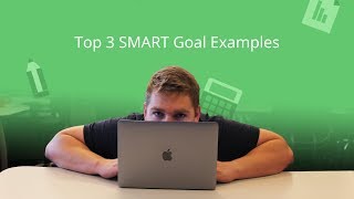 Top 3 SMART Goal Examples 🤔 [upl. by Michelsen866]