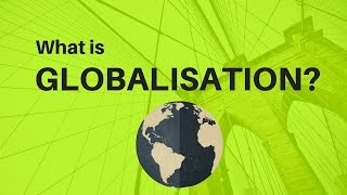 What is Globalisation [upl. by Odlawso]