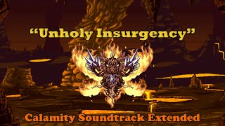 Terraria Calamity Soundtrack  Unholy Insurgency Providences Theme Extended [upl. by Kliment]