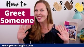 How to Greet Someone in English  10 Common English Greetings [upl. by Nho]