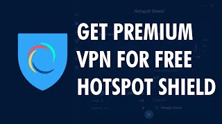 How to get Premium Hotspot Shield VPN 2020 UPDATE [upl. by Thurnau]