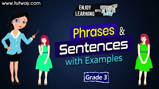 Phrases and Sentences with Examples Grade 2 amp 3  Tutway [upl. by Ahsanat387]