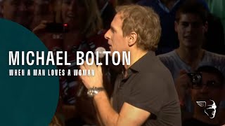 Michael Bolton  When A Man Loves A Woman From quotLive at The Royal Albert Hallquot [upl. by Tzong200]