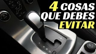 4 COSAS QUE DEBES EVITAR EN UN COCHE AUTOMÁTICO  Velocidad Total [upl. by Adok]