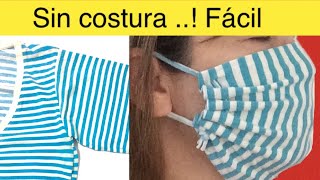 Cómo hacer un CUBREBOCAS casero sin costura  Con camiseta vieja Tapabocas En 5 MINUTOS [upl. by Congdon]