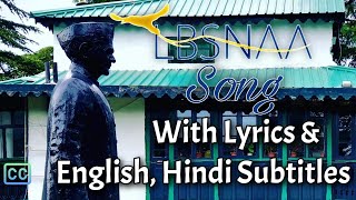 LBSNAA  Academy Song With Lyrics amp Subtitles  English amp HINDI Subtitles ッ LBSNAA  HD  CC [upl. by Shannan]