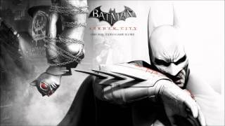 Batman Arkham City Soundtrack  Its Initiation Time Track 12 [upl. by Parthinia140]