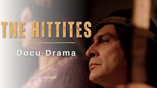 The Hittites I DocuDrama [upl. by Artamas396]