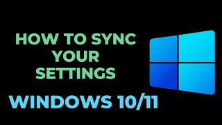 How to Sync Your Settings in Windows 10 [upl. by Tristram]