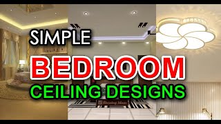 Top 17 Famous Simple Bedroom Ceiling Designs  Blowing Ideas [upl. by Yarrum]