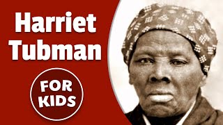 Harriet Tubman For Kids  Bedtime History [upl. by Iralav]