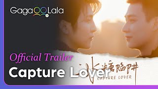 Capture Lover  Official Trailer  GagaOOLala [upl. by Annayehc]