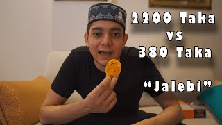 2200 Taka Jilapi vs 380 Taka Jilapi [upl. by Burney935]