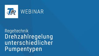 Webinar Drehzahlregelung unterschiedlicher Pumpentypen [upl. by Vinay108]