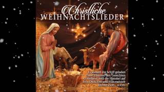 🎄 Christliche Weihnachtslieder 🎄 [upl. by Eetnahc]