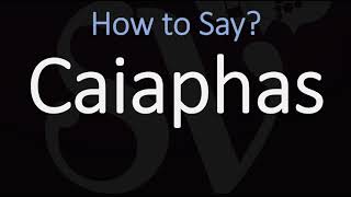 How to Pronounce Caiaphas CORRECTLY [upl. by Alinna740]