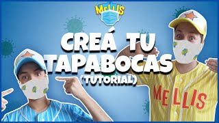 🎨 DIY ✏️  Los Mellis 🚀  Tutorial de Tapabocas ✨🏠✨ [upl. by Adnohsal174]