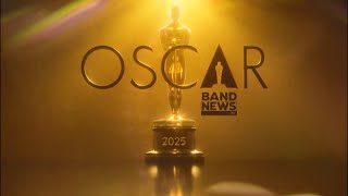 AO VIVO Cobertura Oscar 2025  BandNews TV [upl. by Mcnelly]