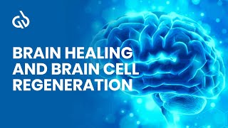 Brain Healing Frequency Music Brain Cell Regeneration amp Repair [upl. by Durwood214]