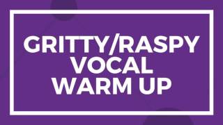 RASPY VOCAL WARM UP [upl. by Amihsat]