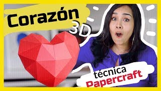 CORAZÓN DE PAPEL 3D  Papercraft [upl. by Araid]