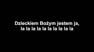 Dzieckiem Bożym jestem ja karaoke [upl. by Gavan]