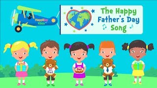 Happy Fathers Day Song  Fathers Day  AROUND THE WORLD  Kid Songs  Simple Songs [upl. by Alena]