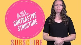 ASL Practice CONTRASTIVE STRUCTURE aslinteractive [upl. by Campy538]