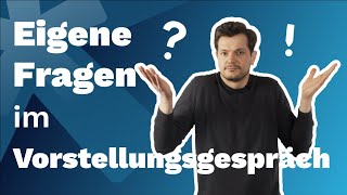 Vorstellungsgespräch eigene Fragen  3 Tipps  Beispielfragen [upl. by Nealon]