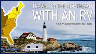 Travel to the Northeast with an RV [upl. by Kuhlman626]