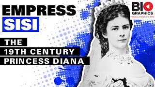 Empress Sisi – The 19th Century Princess Diana [upl. by Adnawyek]