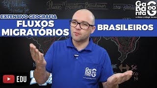 Geografia do Brasil  FLUXOS MIGRATÓRIOS BRASILEIROS [upl. by Newcomb]