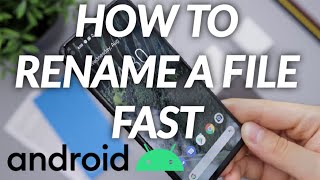 HOW TO RENAME A FILE FAST Samsung Google amp other Android Devices [upl. by Aaberg251]