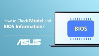 How to Check Model and BIOS information  ASUS SUPPORT [upl. by Sammie]