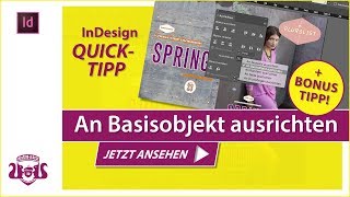 An Basisobjekt ausrichten – InDesign QUICKTIPP [upl. by Philpot331]