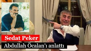 Sedat Peker Abdullah Öcalanı anlattı [upl. by Ratha]