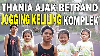 Thania ajak Betrand JOGGING KELILING komplek [upl. by Tertias721]